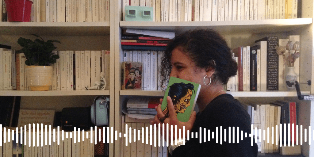 Podcast épisode #6 – Angela, de Malice au pays des Bisbilles à Thomas&nbsp;Mann